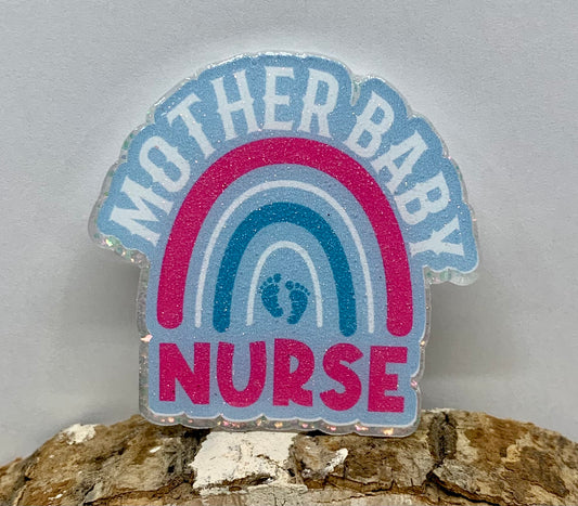 Mother Baby Nurse Badge Topper (Acrylic Only!)